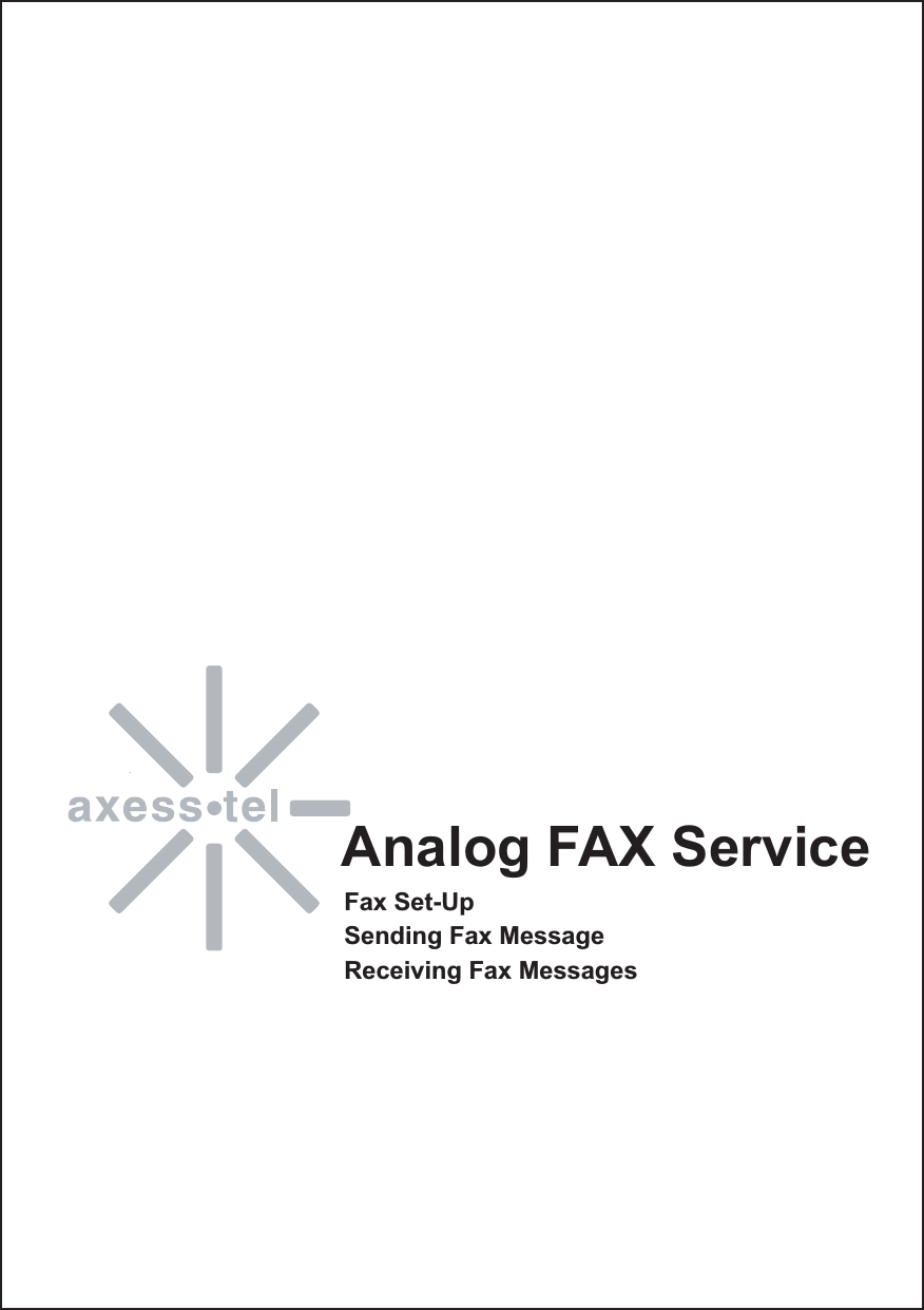 Analog FAX ServiceFax Set-UpSending Fax MessageReceiving Fax Messages