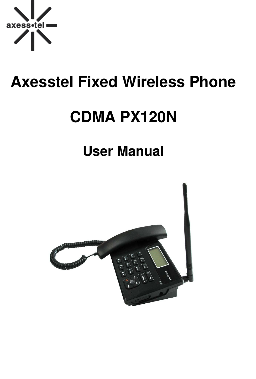      Axesstel Fixed Wireless Phone  CDMA PX120N   User Manual              