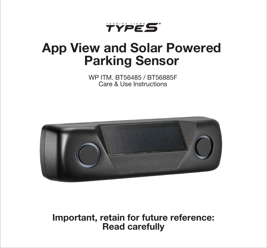 App View and Solar PoweredParking SensorImportant, retain for future reference:Read carefullyWP ITM. BT56485 / BT56885F Care &amp; Use Instructions