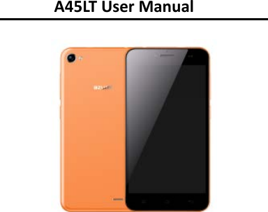      A45LT User Manual  