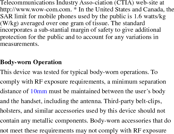 requirements and should be avoided. Use only the supplied or an approved antenna.   