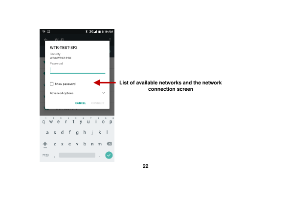   22   List of available networks and the network connection screen 