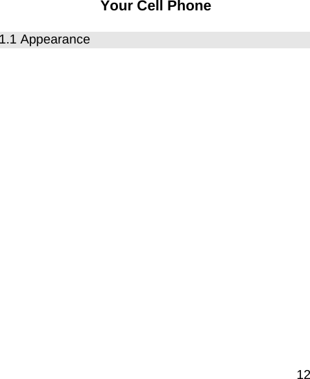   12Your Cell Phone 1.1 Appearance                      