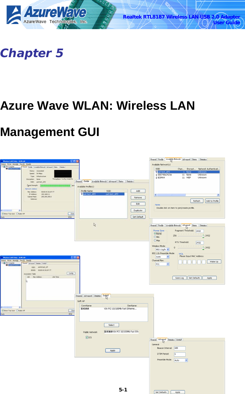    5-1Realtek RTL8187 Wireless LAN USB 2.0 Adapter User Guide Chapter 5   Azure Wave WLAN: Wireless LAN Management GUI           