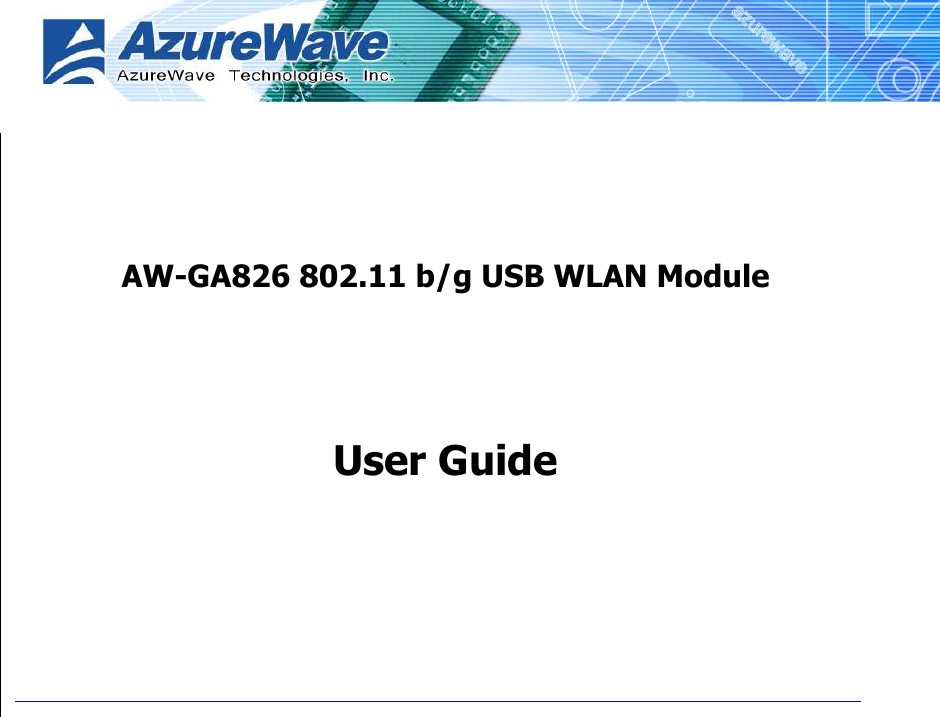        AW-GA826 802.11 b/g USB WLAN Module   User Guide 