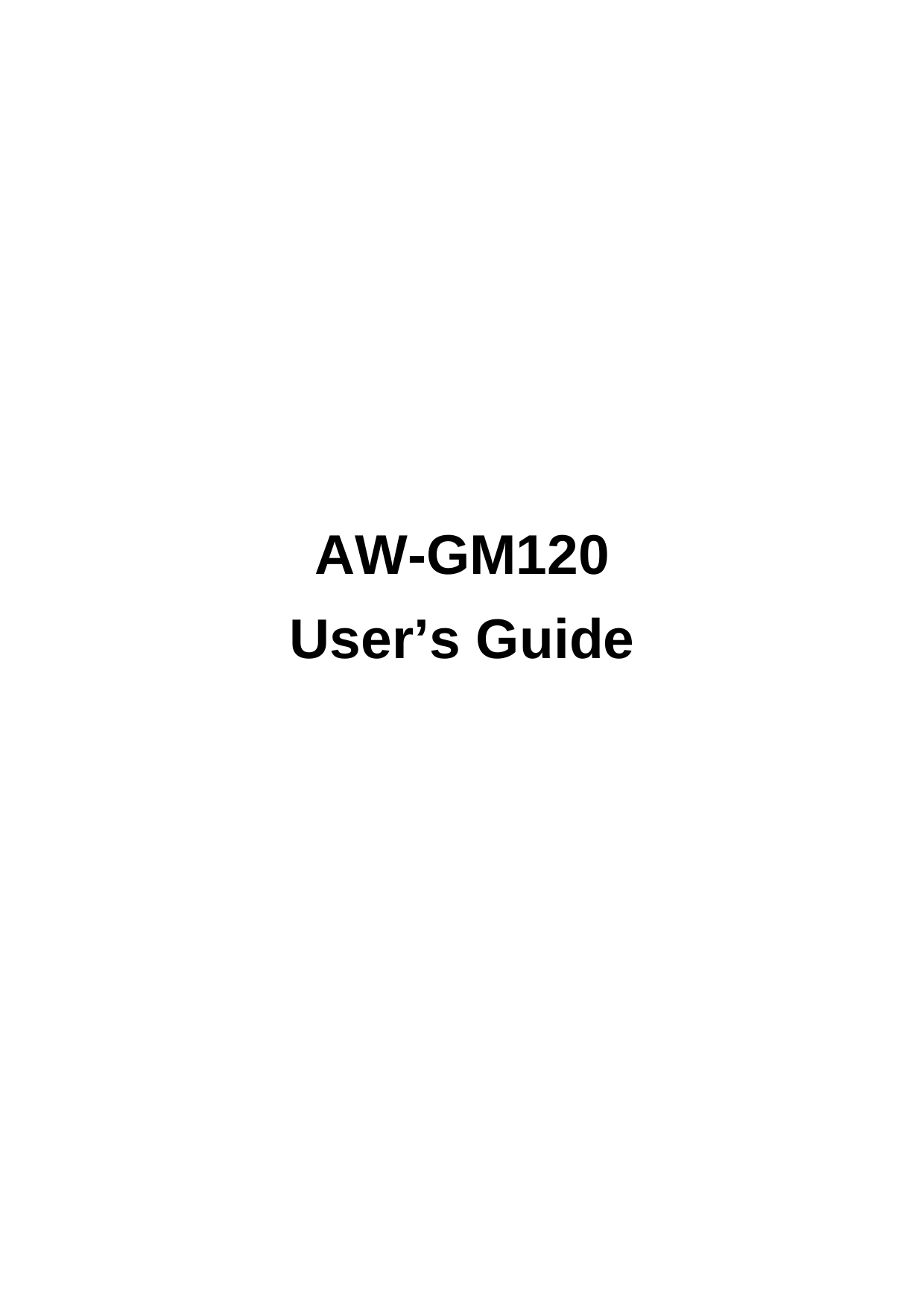          AW-GM120 User’s Guide 