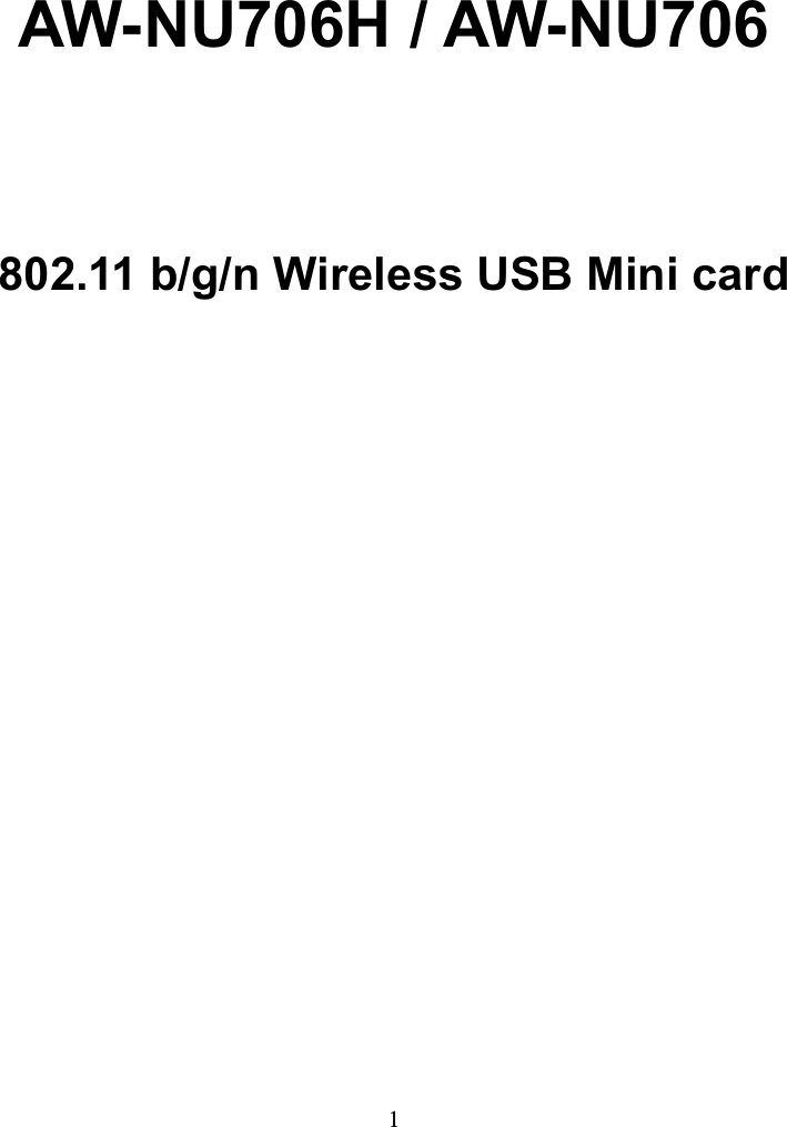 1AW-NU706H / AW-NU706 802.11 b/g/n Wireless USB Mini card 