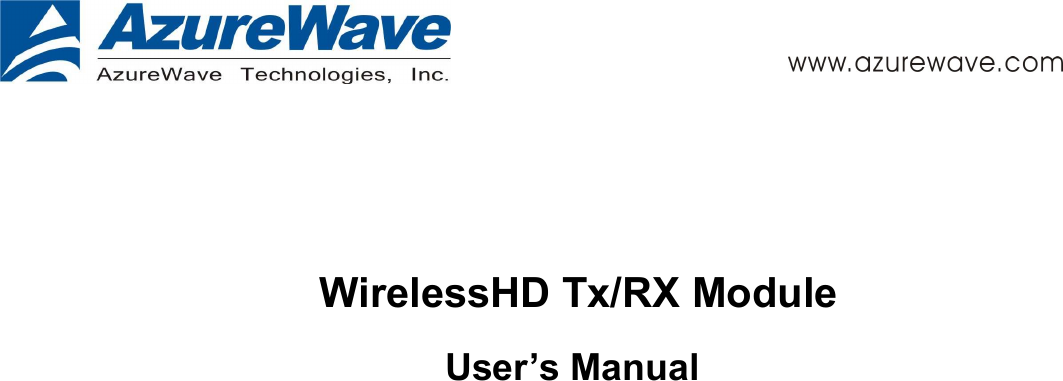           WirelessHD Tx/RX Module User’s Manual 