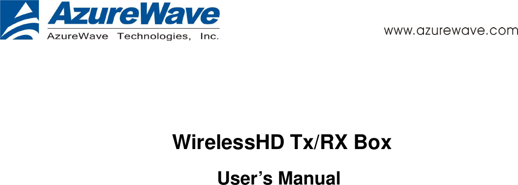            WirelessHD Tx/RX Box User’s Manual 