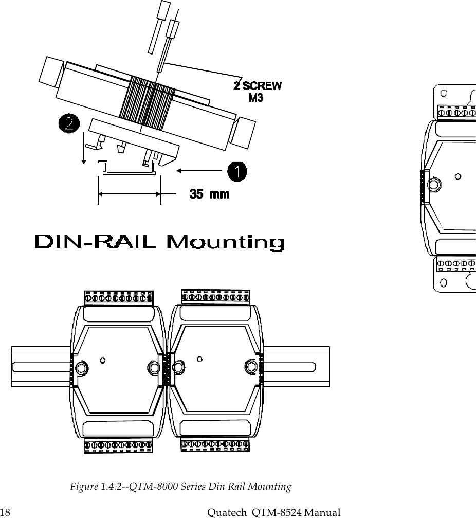 18    Quatech  QTM-8524 ManualFigure 1.4.2--QTM-8000 Series Din Rail Mounting