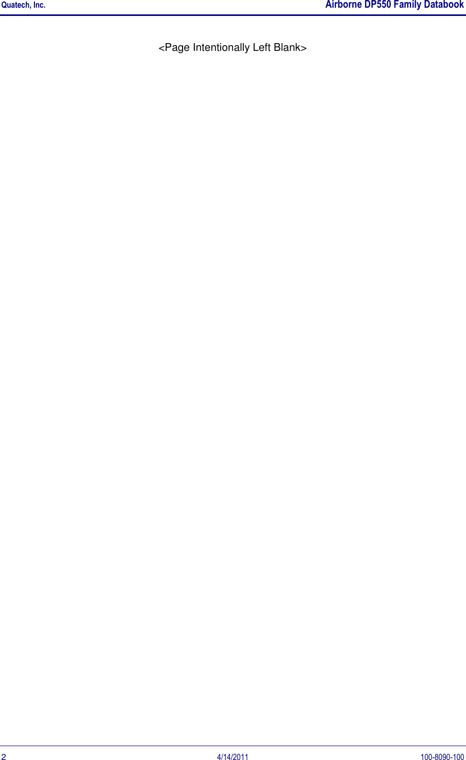 Quatech, Inc.    Airborne DP550 Family Databook  2  4/14/2011  100-8090-100 &lt;Page Intentionally Left Blank&gt;