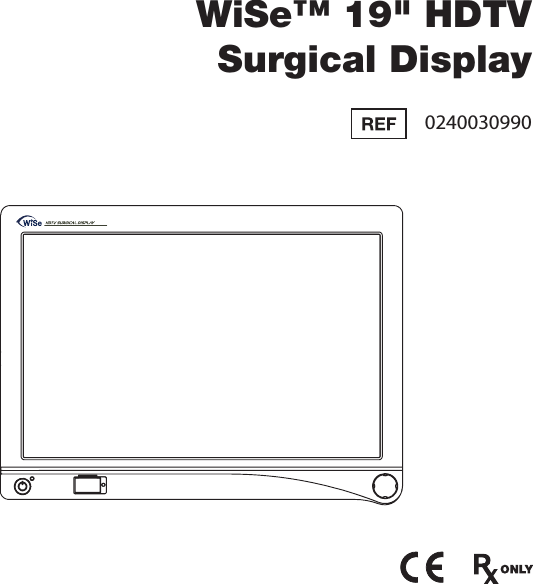 WiSe™ 19&quot; HDTV Surgical Display0240030990