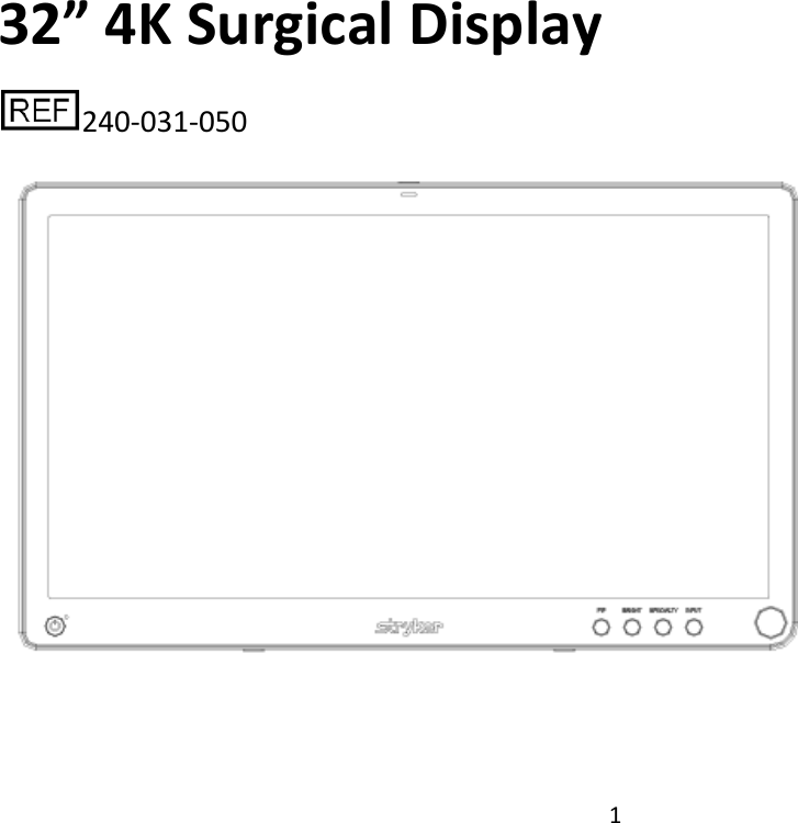 1   32” 4K Surgical Display  240-031-050      