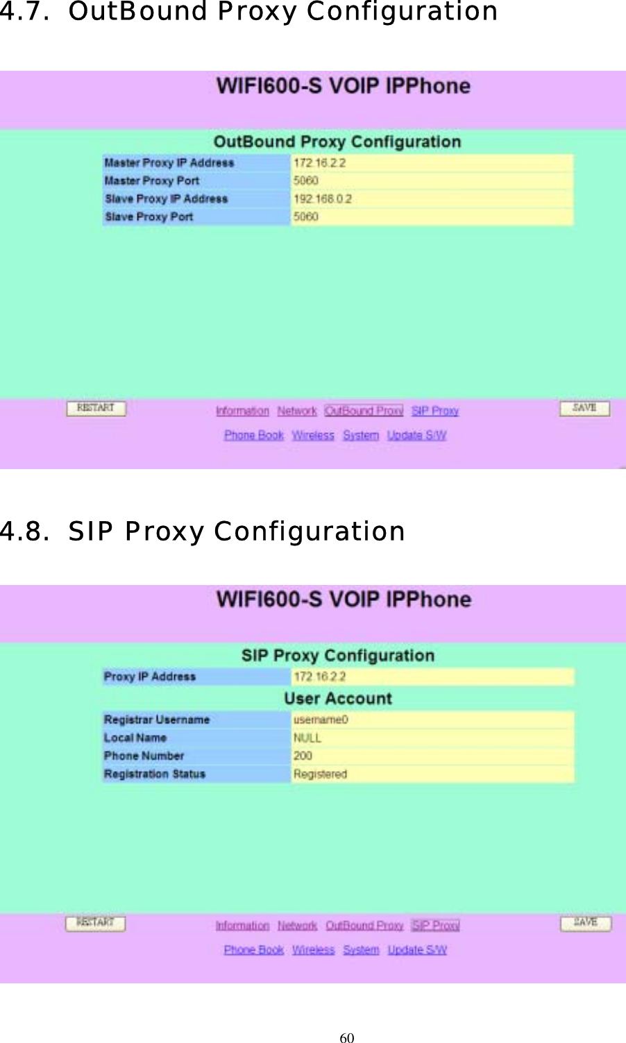  604.7.  OutBound Proxy Configuration    4.8.  SIP Proxy Configuration    