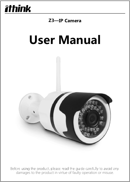 Before using the product, please read the guide carefully to avoid any damages to the product in virtue of faulty operation or misuse.Z3&mdash;User Manual