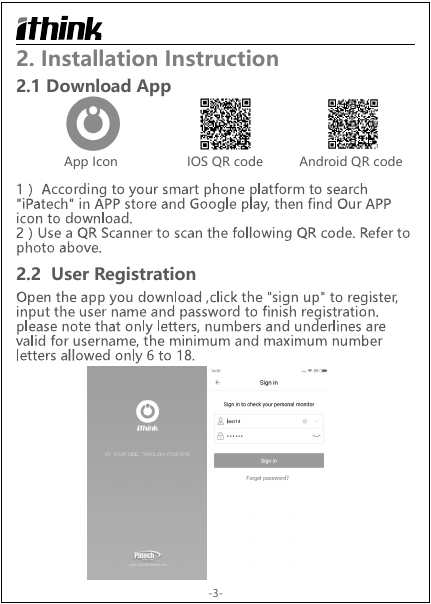 2. Installation Instruction2.1 Download App2.2  User RegistrationApp Icon  IOS QR code Android QR code -3-
