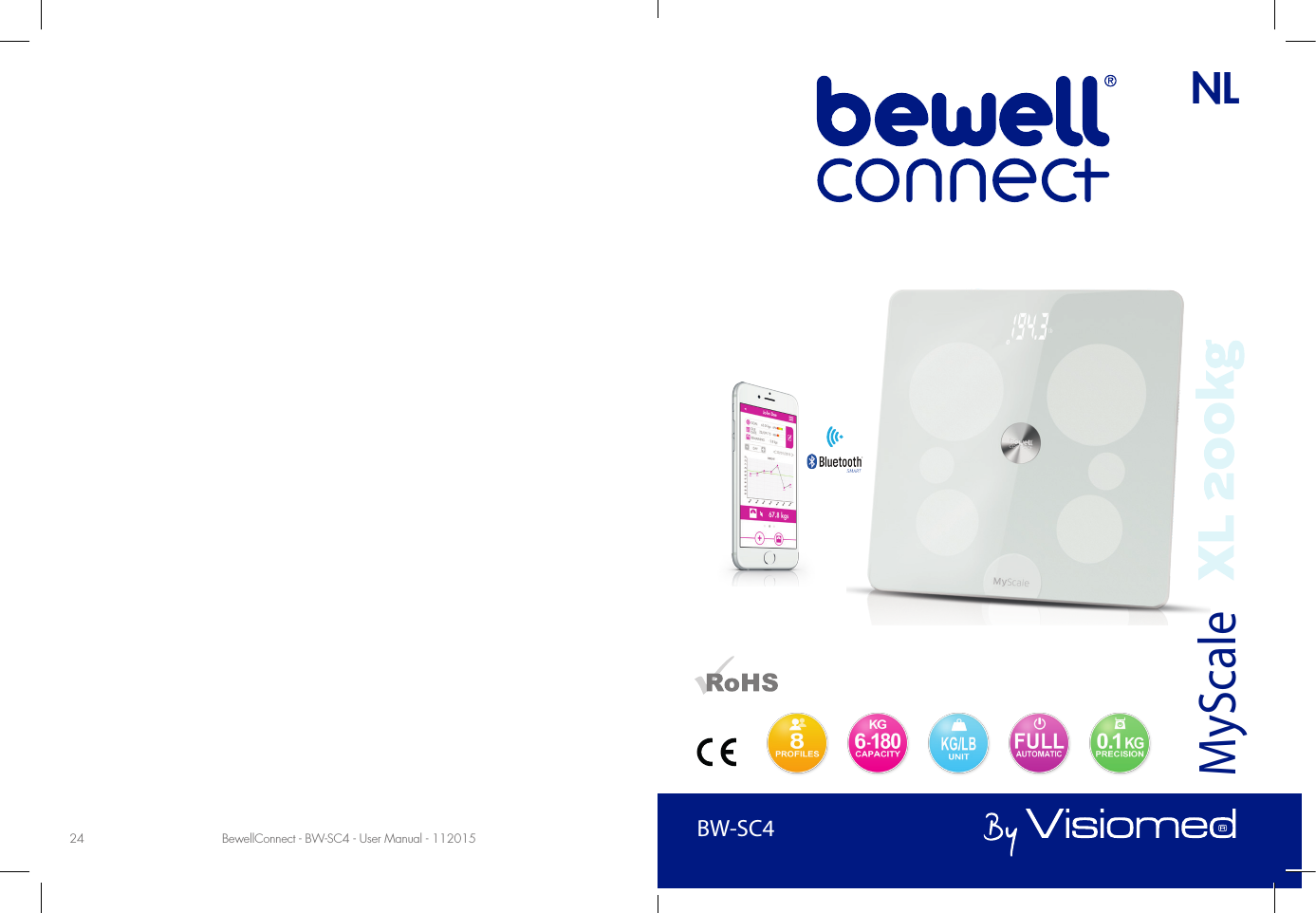 BewellConnect - BW-SC4 - User Manual - 112015 BewellConnect - BW-SC4 - User Manual - 11201524 25BW-SC4MyScaleNL