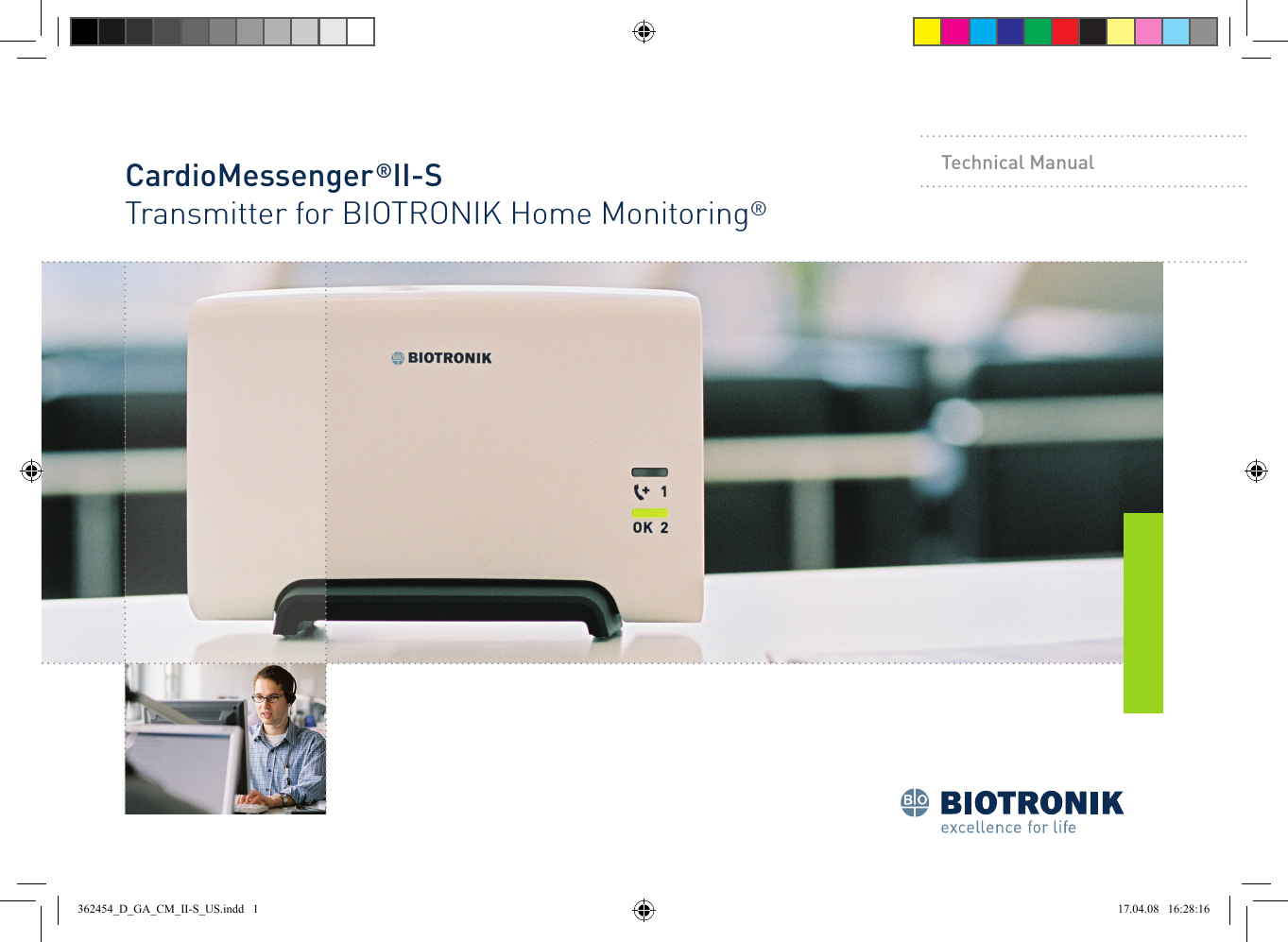 CardioMessenger®II-STransmitter for BIOTRONIK Home Monitoring®Technical Manual362454_D_GA_CM_II-S_US.indd   1 17.04.08   16:28:16