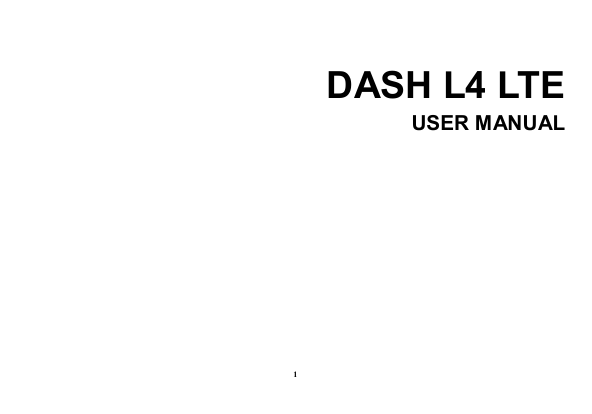  1 DASH L4 LTE USER MANUAL          