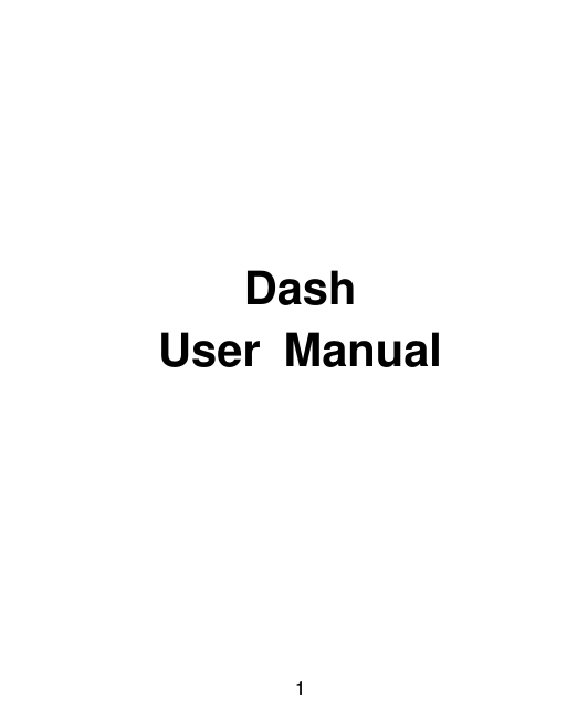 1     Dash User  Manual   