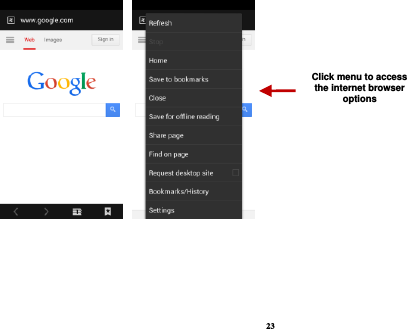 23        Click menu to access the internet browser options 