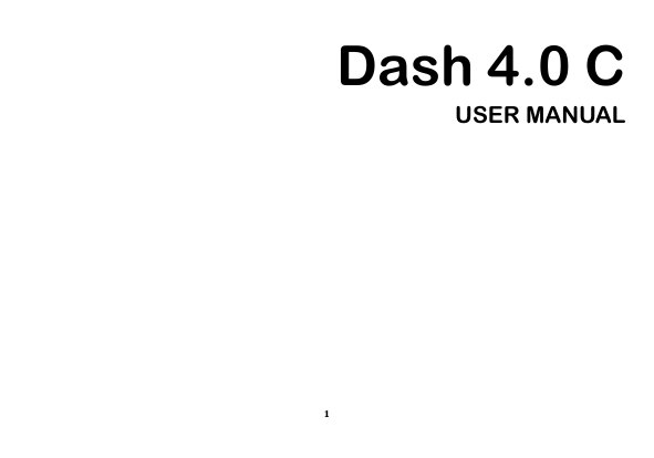 1 Dash 4.0 C USER MANUAL           