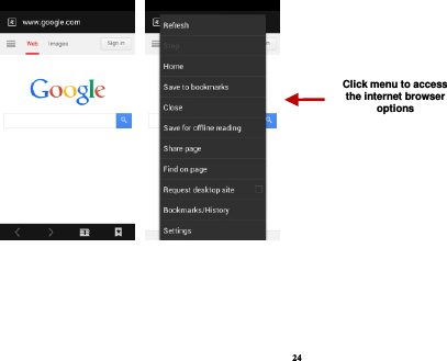 24        Click menu to access the internet browser options 