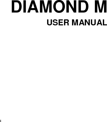  1 DIAMOND M USER MANUAL          