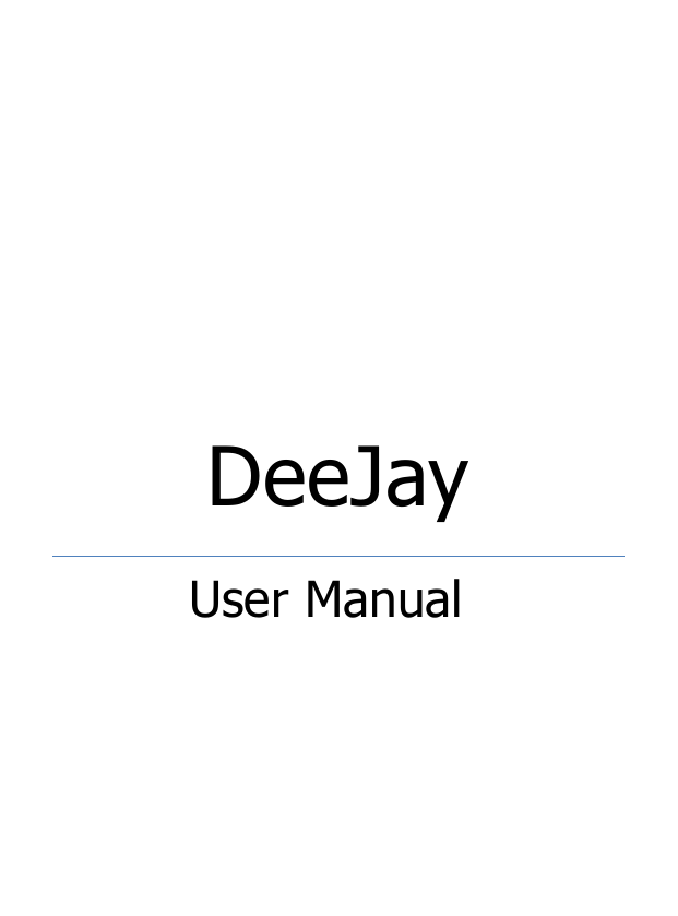  DeeJay           User Manual      
