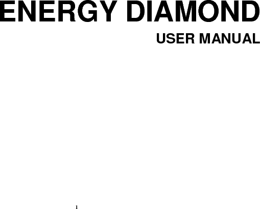  1 ENERGY DIAMOND USER MANUAL          
