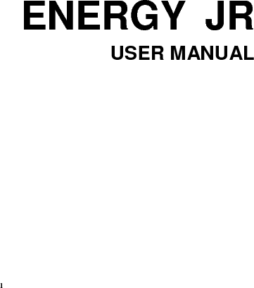  1 ENERGY  JR USER MANUAL          
