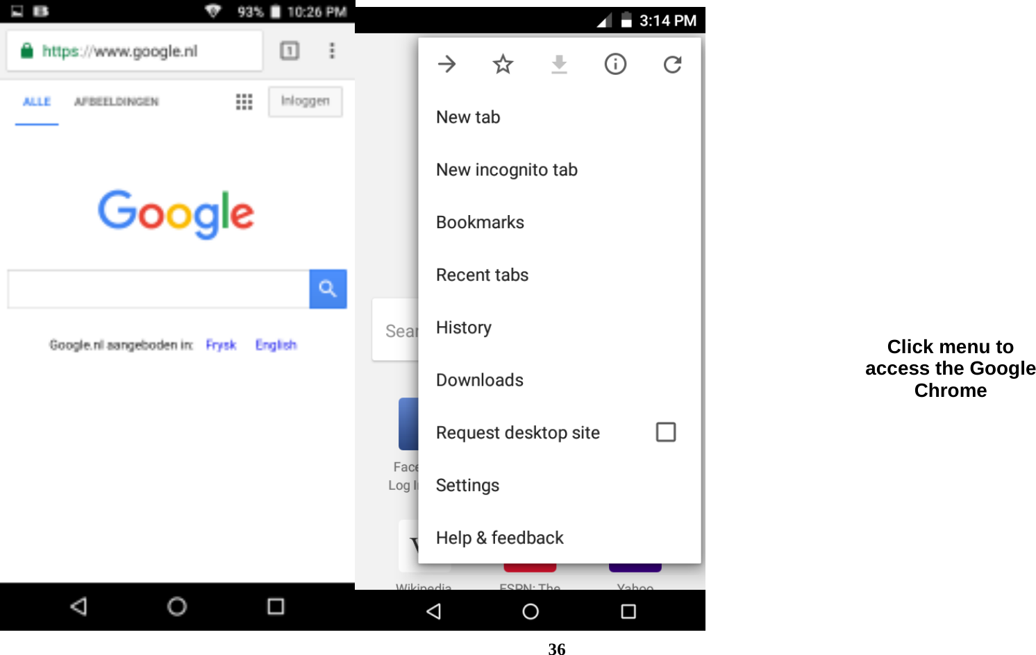  36  Click menu to access the Google Chrome 