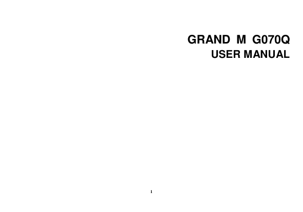  1 GRAND  M  G070Q USER MANUAL           