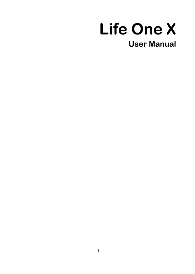    1  Life One X User Manual          