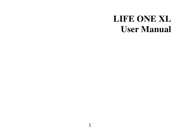 1  LIFE ONE XL User Manual    