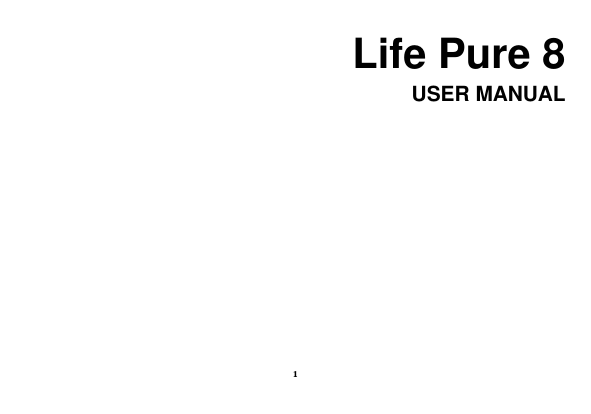1 Life Pure 8 USER MANUAL            
