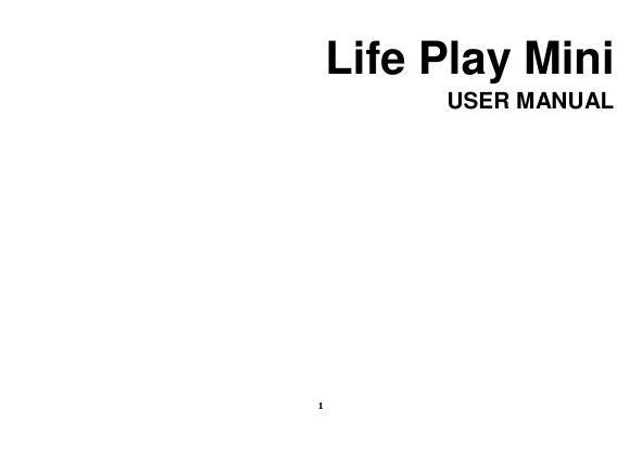 1 Life Play Mini USER MANUAL            