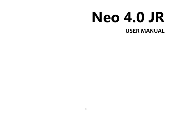 1 Neo 4.0 JR USER MANUAL           
