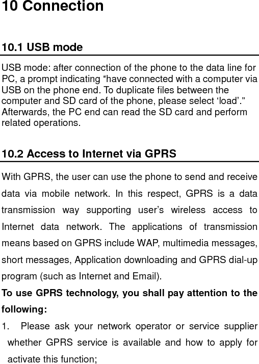   2.  Please  store  necessary  GPRS  settings  for  each application of data transmission mode based on GPRS.  