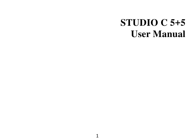 1  STUDIO C 5+5 User Manual    