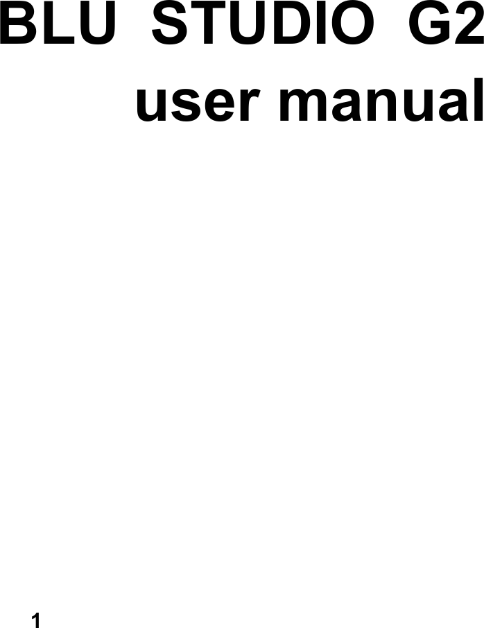   1  BLU STUDIO G2 user manual     