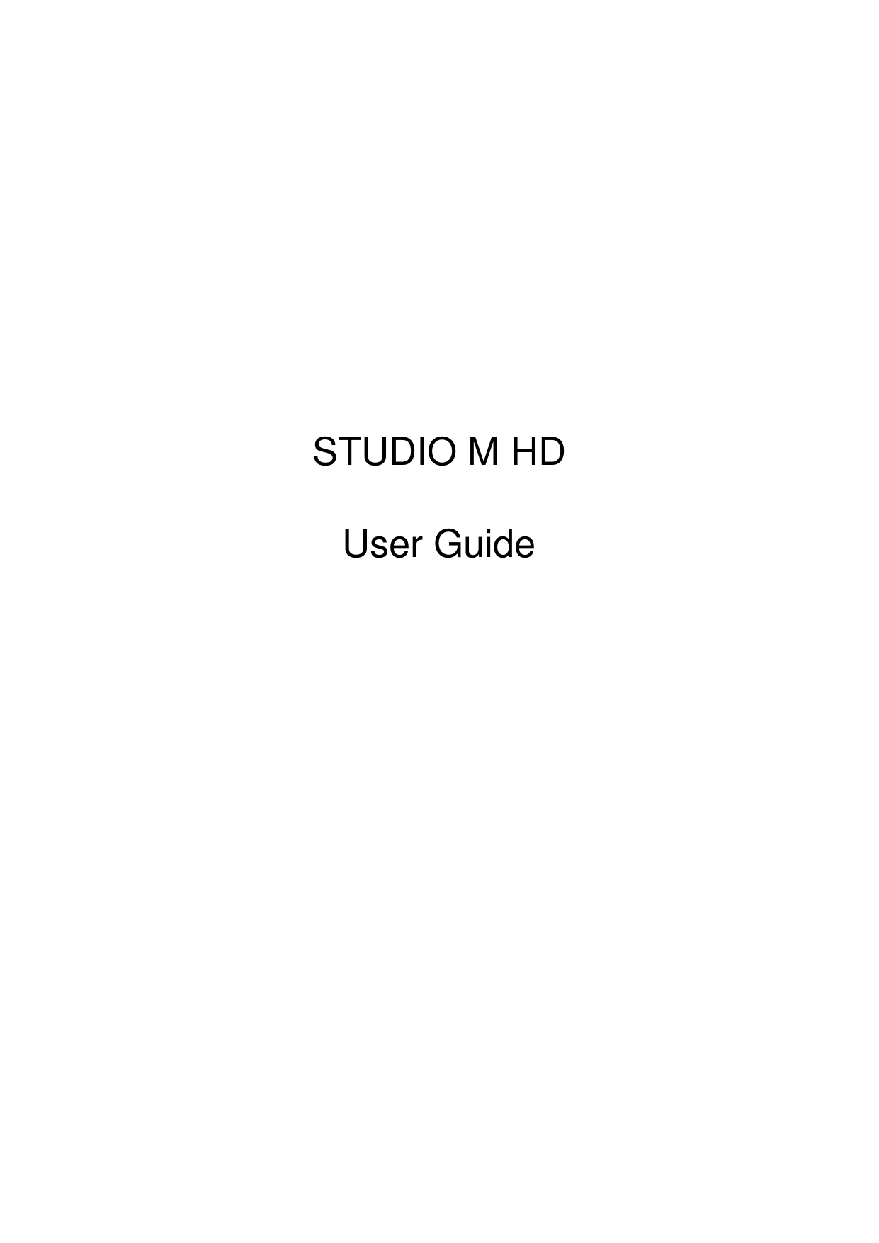           STUDIO M HD  User Guide                      