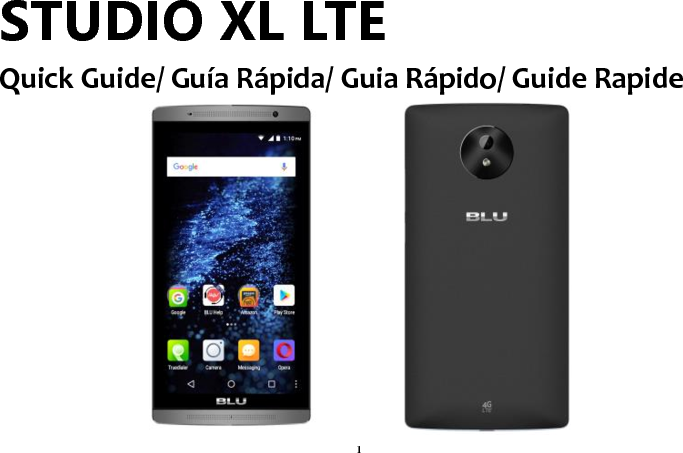 1 STUDIO XL LTE Quick Guide/ Guía Rápida/ Guia Rápido/ Guide Rapide  