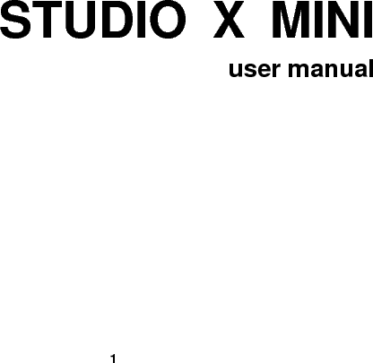    1  STUDIO  X  MINI user manual     