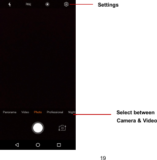 19Select betweenCamera &amp; VideoSettings