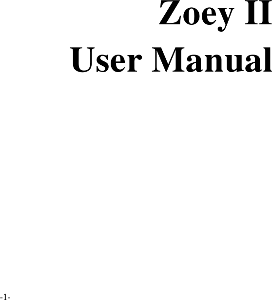  -1-  Zoey II User Manual 