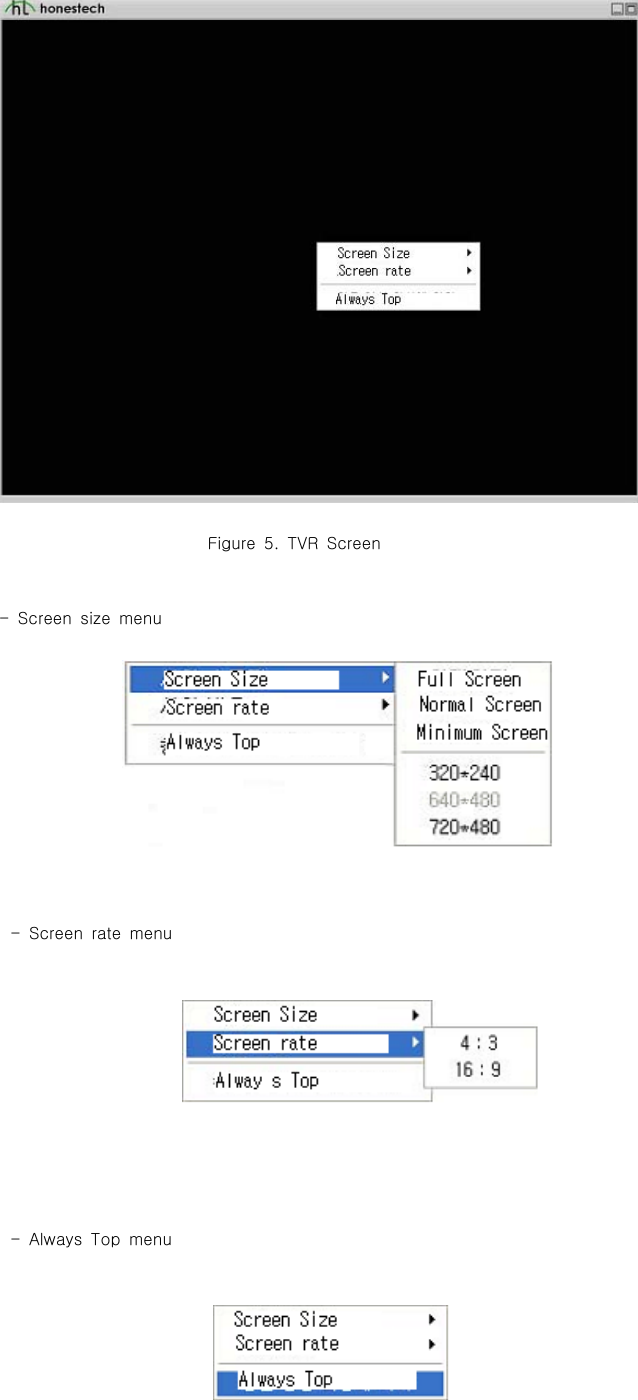 Figure 5. TVR Screen- Screen size menu-Screenratemenu-AlwaysTopmenu