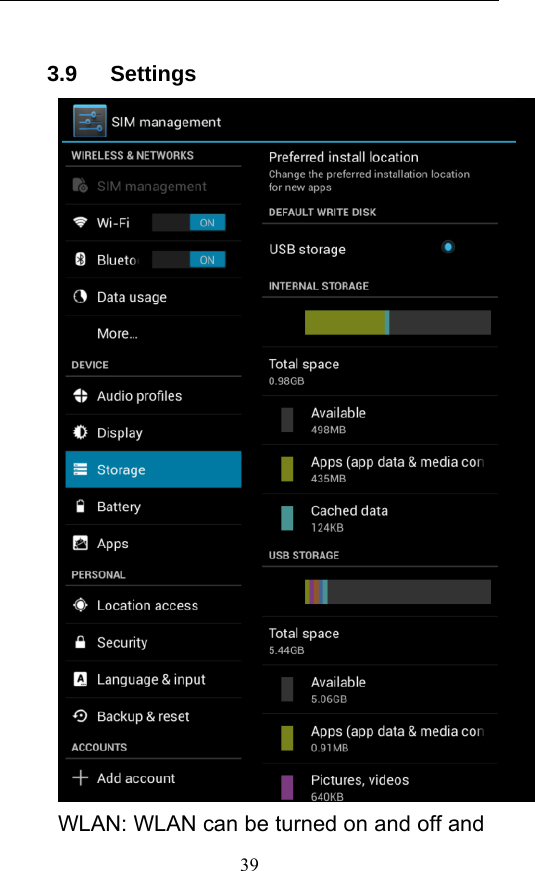  39 3.9   Settings   WLAN: WLAN can be turned on and off and 