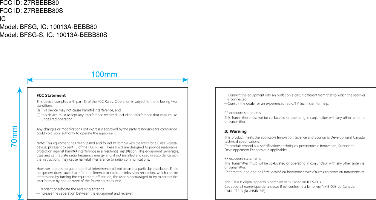 FCC ID: Z7RBEBB80FCC ID: Z7RBEBB80SICModel: BFSG, IC: 10013A-BEBB80Model: BFSG-S, IC: 10013A-BEBB80S