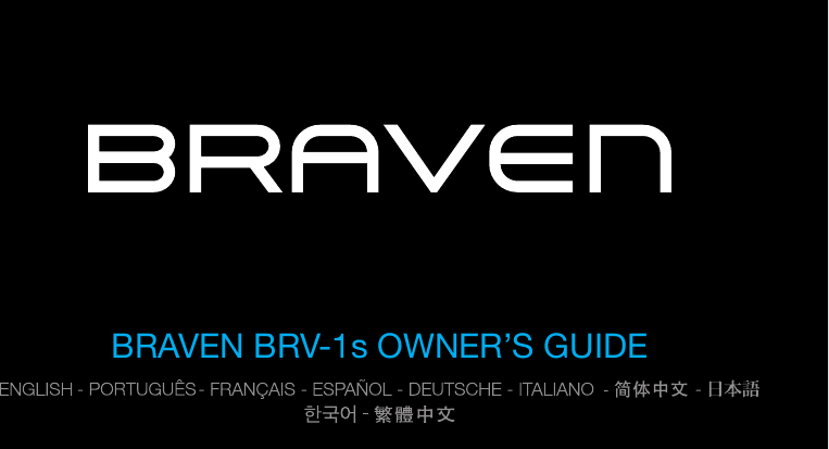 BRAVEN BRV-1s OWNER’S GUIDE